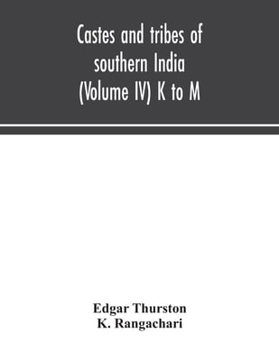 Castes And Tribes Of Southern India (Volume IV) K To M