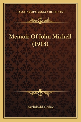 Memoir Of John Michell (1918)