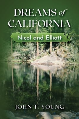Dreams of California: Nicol and Elliott