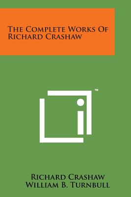 The Complete Works of Richard Crashaw