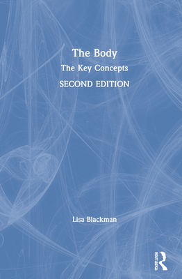 The Body: The Key Concepts