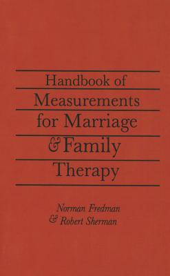 Handbook of Measurements for Marriage and Family Therapy