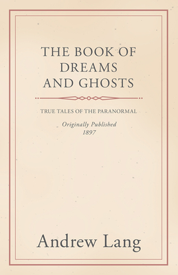 The Book of Dreams and Ghosts