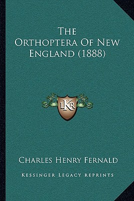 The Orthoptera Of New England (1888)