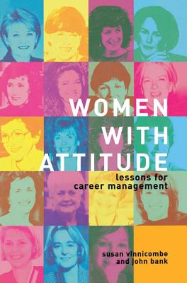 Women with Attitude: Lessons for Career Management