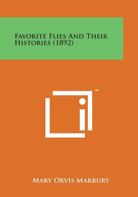 Favorite Flies and Their Histories (1892)