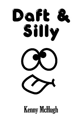 Daft & Silly