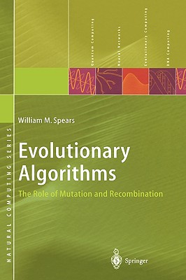 Evolutionary Algorithms: The Role of Mutation and Recombination