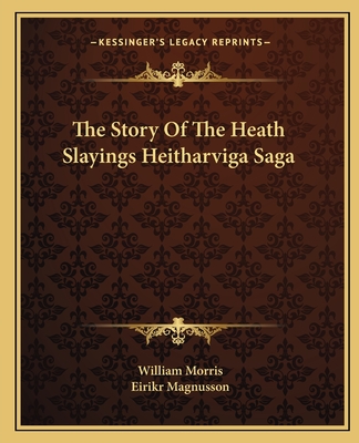 The Story Of The Heath Slayings Heitharviga Saga