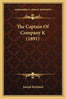 The Captain Of Company K (1891)