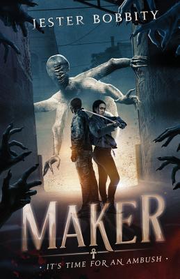 Maker: It's Time For An Ambush