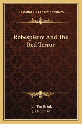 Robespierre And The Red Terror