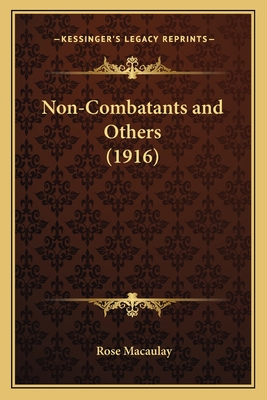 Non-Combatants and Others (1916)