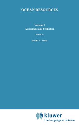 Ocean Resources: Volume I: Assessment and Utilisation