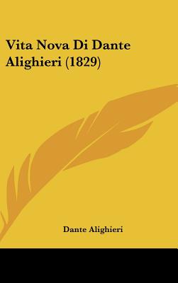 Vita Nova Di Dante Alighieri (1829)