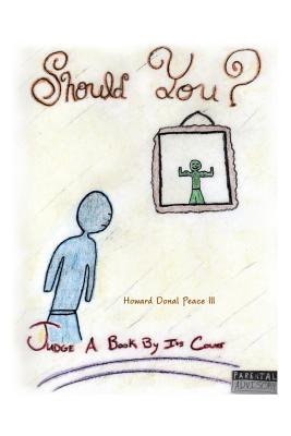 Should You?: Judge a Book by Its Cover