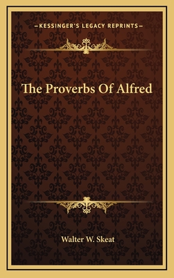 The Proverbs Of Alfred