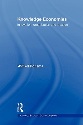 Knowledge Economies: Organization, Location and Innovation