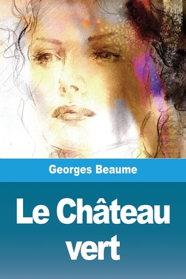 Le Château vert