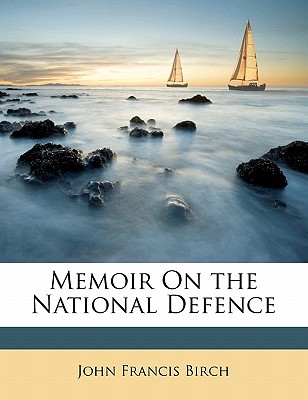 Memoir on the National Defence