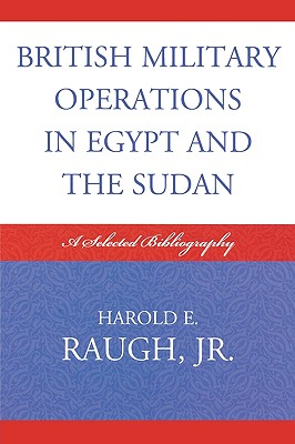 British Military Operations in Egypt and the Sudan: A Selected Bibliography