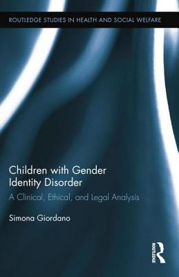 Children with Gender Identity Disorder: A Clinical, Ethical, and Legal Analysis