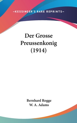 Der Grosse Preussenkonig (1914)