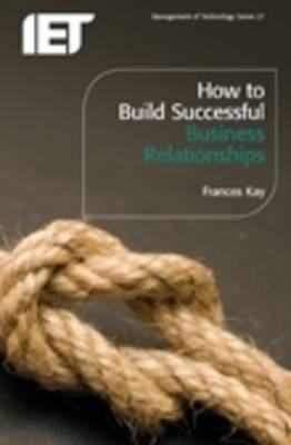 How to Build Successful Business Relationships