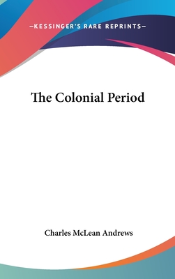 The Colonial Period