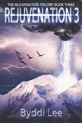 Rejuvenation Book 3: The Rejuvenation Trilogy