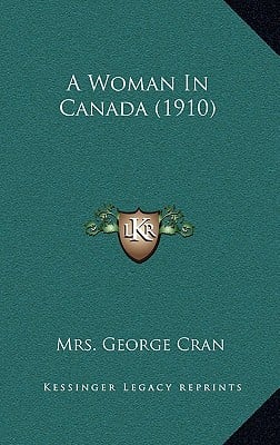 A Woman In Canada (1910)