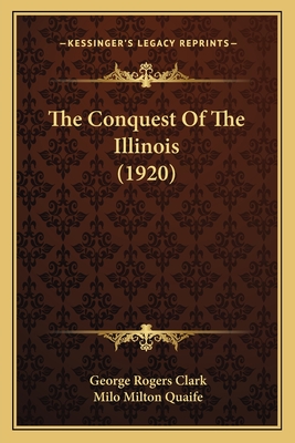 The Conquest Of The Illinois (1920)