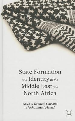 State Formation and Identity in the Middle East and North Africa