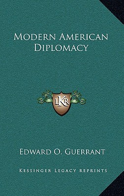 Modern American Diplomacy
