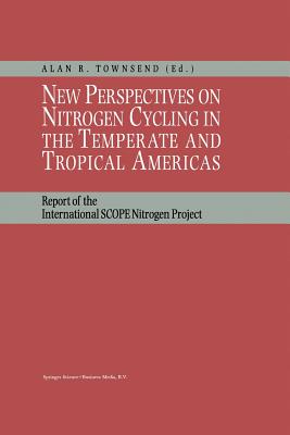 New Perspectives on Nitrogen Cycling in the Temperate and Tropical Americas: Report of the International Scope Nitrogen Project