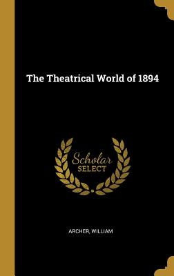 The Theatrical World of 1894