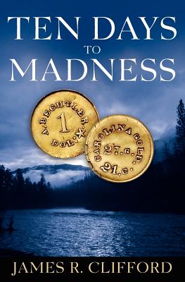 Ten Days To Madness