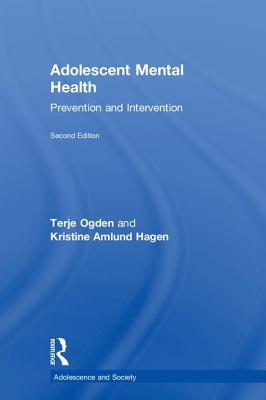 Adolescent Mental Health: Prevention and Intervention