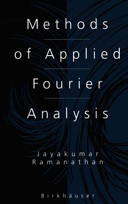 Methods of Applied Fourier Analysis