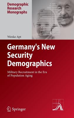 Germany's New Security Demographics: Military Recruitment in the Era of Population Aging