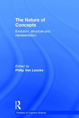 The Nature of Concepts: Evolution, Structure and Representation