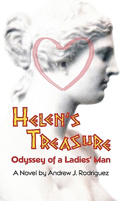 Helen's Treasure: Odyssey of a Ladies' Man