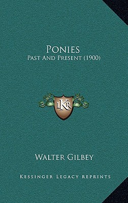 Ponies: Past And Present (1900)