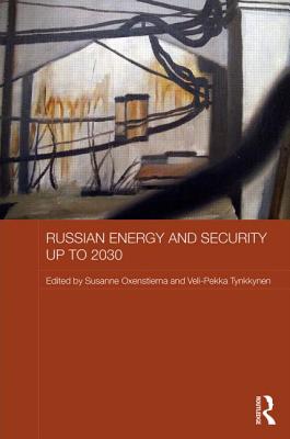Russian Energy and Security Up to 2030