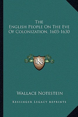 The English People On The Eve Of Colonization, 1603-1630