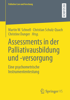 Assessments in Der Palliativausbildung Und -Versorgung: Eine Psychometrische Instrumententestung