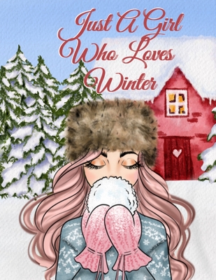 Just A Girl Who Loves Winter: Holiday Composition Notebook Journaling Pages To Write In Notes, Goals, Priorities, Traditional Christmas Baking Recipes