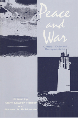 Peace and War: Cross-Cultural Perspectives