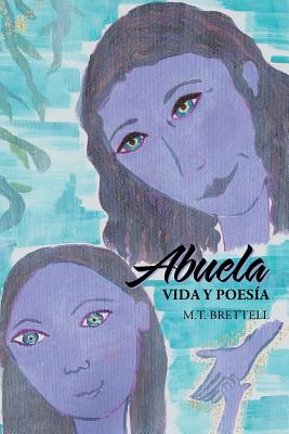Abuela: Vida y poesía
