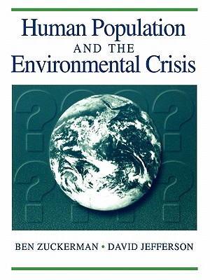 Human Population and the Environmental Crisis: .